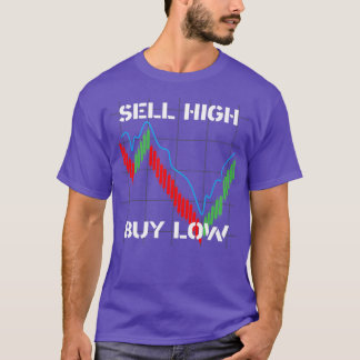 SELL HIGH BUY LOW financial market Tシャツ