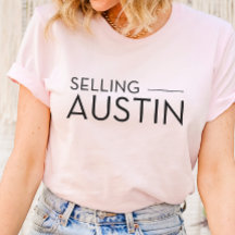 Selling Austin – サンセットTシャツ不動産仲介業者の販売