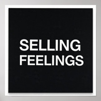 Selling Feelings Minimalist Poster Dark Humor Tech ポスター