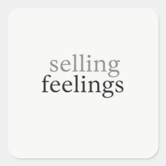 Selling Feelings Minimalist Sticker Funny Dark スクエアシール