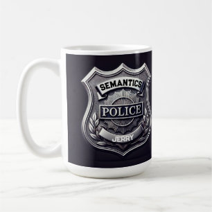 SEMANTICS警察のマグ – カスタマイズ可能 コーヒーマグカップ