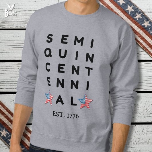Semi quincentennial 1776 2026 America 250th Year  スウェットシャツ