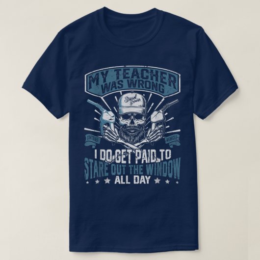 Semi-trailer Funny truck driver Tシャツ (デザイン正面)
