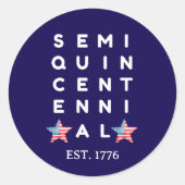 Semiquincentennial 250th American Independence ラウンドシール (正面)