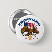 Semiquincentennial Bald Eagle Button 缶バッジ (正面&裏面)
