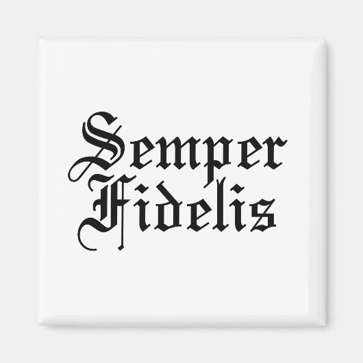 Semper Fidelis – ラテンフレーズ マグネット (正面)