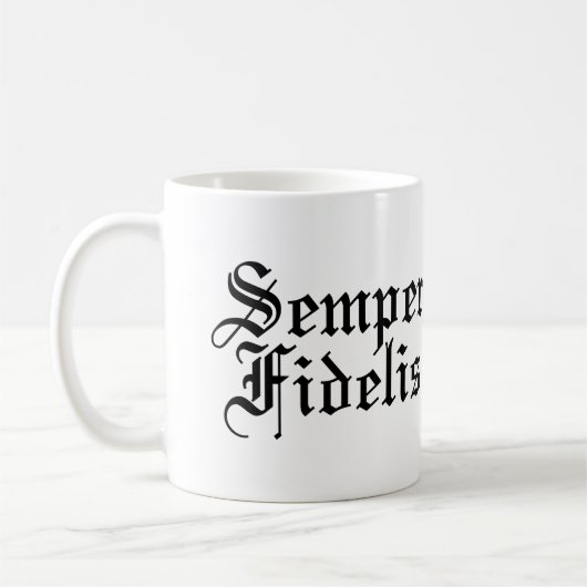 Semper Fidelis – 常に忠実 – ラテンフレーズ コーヒーマグカップ (左)