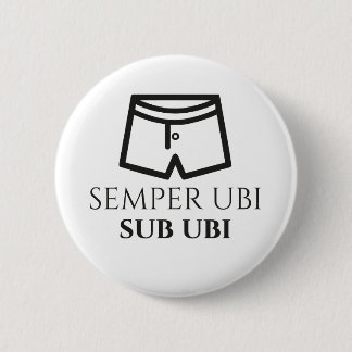 Semper Ubi補助的なUbiのラテン系の冗談のバッジ(ボクサー) 缶バッジ