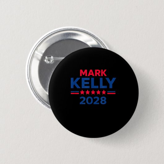 Senator Mark Kelly For President 2028 Campaign  缶バッジ (正面&裏面)
