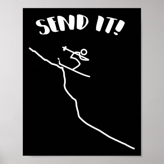 Send It Ski Jump Downhill Skiing For Skier ポスター (正面)