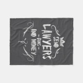 Send Lawyers Guns And Money - Attorney Funny Quote フリースブランケット (正面(横))