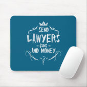 Send Lawyers Guns And Money - Attorney Funny Quote マウスパッド (マウス)