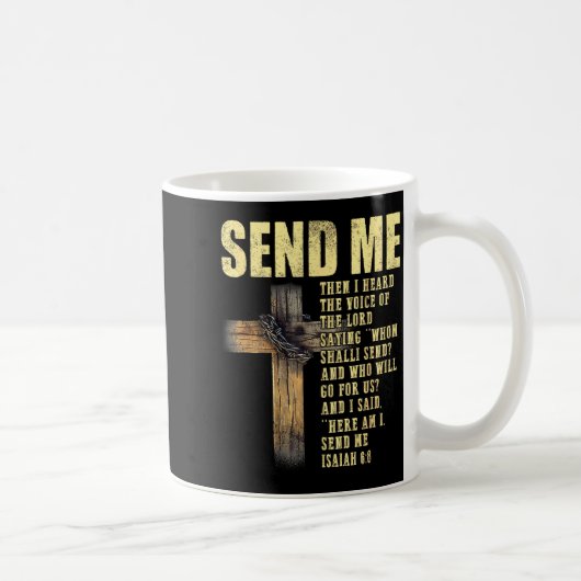 Send Me Isaiah 6_8 Christian Here Am I Send Me コーヒーマグカップ (右)