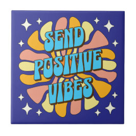 Send Positive Vibes タイル