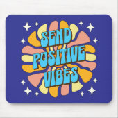Send Positive Vibes マウスパッド (正面)