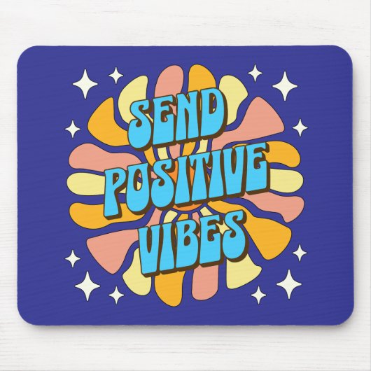Send Positive Vibes マウスパッド (正面)