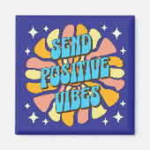 Send Positive Vibes マグネット (正面)