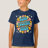 Send Positive Vibes Tシャツ (正面)