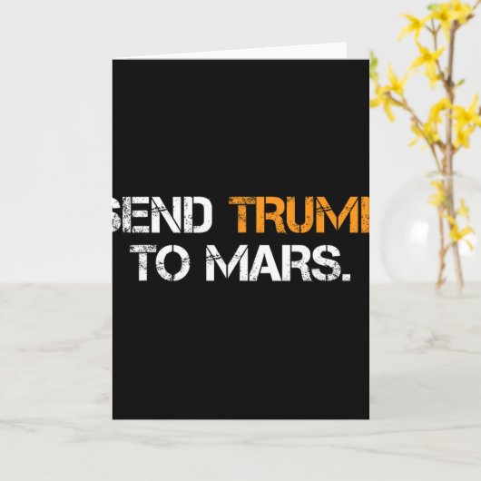 Send Trump To Mars  カード (黄色い花)
