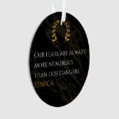 Senecaの洞察:危険と比較した恐実在れ オーナメント (正面)