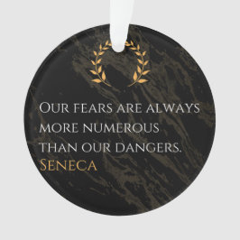 Senecaの洞察：危険と比較した恐実在れ オーナメント