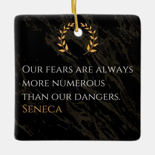 Senecaの洞察：危険と比較した恐実在れ セラミックオーナメント (正面)