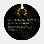 Senecaの洞察:危険と比較した恐実在れ メタルオーナメント (裏面)