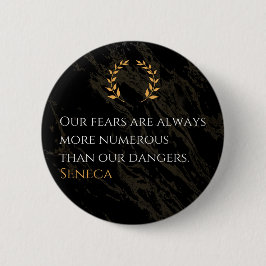 Senecaの洞察：危険と比較した恐実在れ 缶バッジ