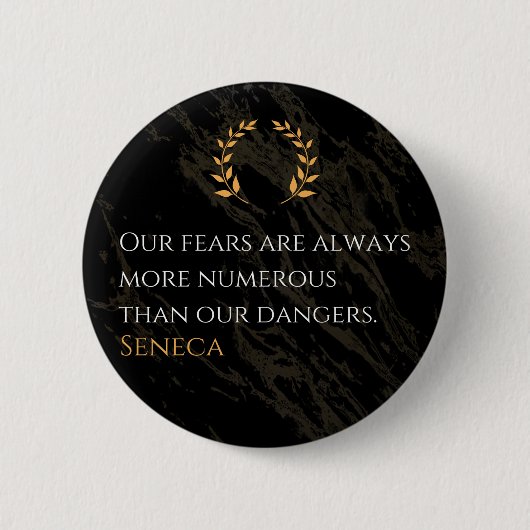 Senecaの洞察：危険と比較した恐実在れ 缶バッジ (正面)