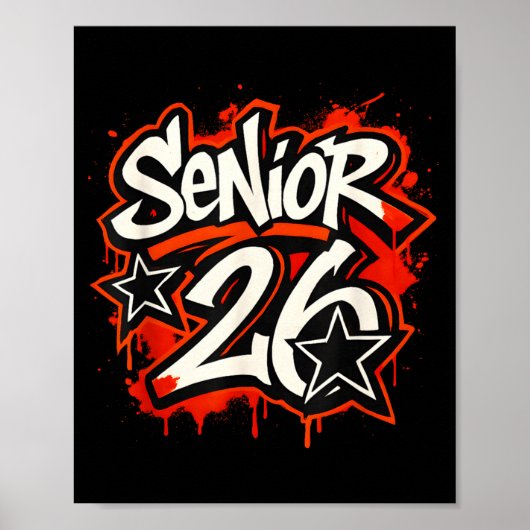Senior 2026 Graffiti Drip Style Graduation Graphic ポスター (正面)