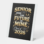 Senior 2026 – The Future is Mine 台座サイン (正面)