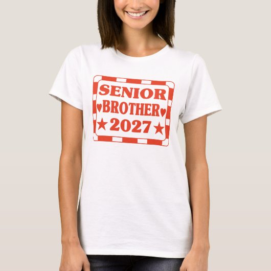 Senior Brother 2027。 Tシャツ (正面)