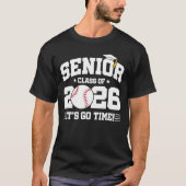 Senior Class of 2026 It’s Go Time Baseball Grad Tシャツ (正面)