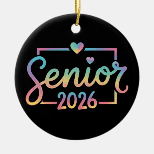 Senior Class Of 2026 Tie Dye Graduation 26 Grad セラミックオーナメント (正面)