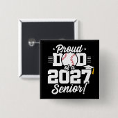 Senior Class of 2027 Graduate Baseball Proud Dad 缶バッジ (正面&裏面)
