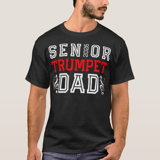 Senior Trumpet Dad 2026 Marching Band Class Of 26 Tシャツ (正面)