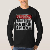 Senior Warning Sign  Loss of Memory Joke Tシャツ (正面)