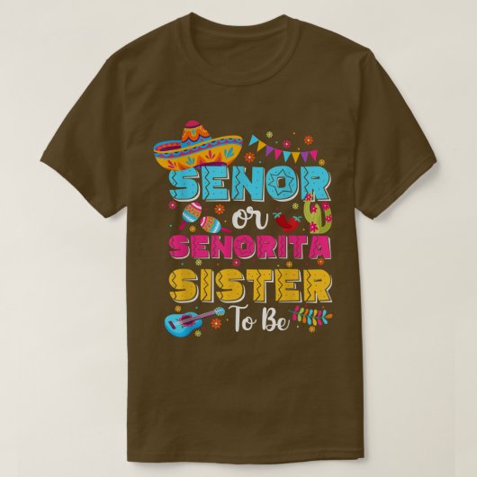 Senor Or Senorita Sister To Be Gender Reveal Cinco Tシャツ (デザイン正面)