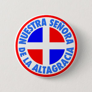 Senoraa de la Altagracia 缶バッジ