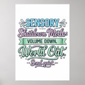 Sensory Shutdown Mode: Volume Down Autistic Poster ポスター (正面)