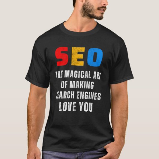 SEO魔法SEOエキスパートサーチエンジンSEO Tシャツ (正面)