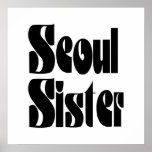 Seoul Sister Poster ポスター<br><div class="desc">Soul Sister

Globe Trotters specialises in idiosyncratic imagery from around the globe. Here you will find unique Greeting Cards,  Postcards,  Posters,  Mousepads and more.</div>