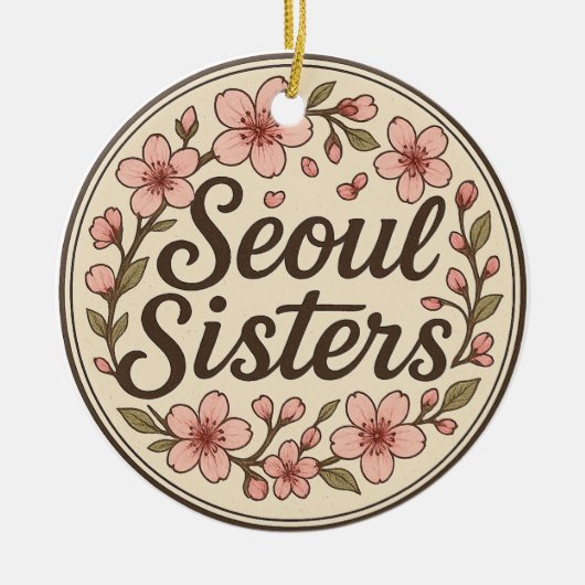 Seoul Sisters Korea Travel Memory Ceramic Ornament セラミックオーナメント (正面)