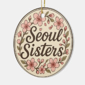 Seoul Sisters Korea Travel Memory Ceramic Ornament セラミックオーナメント (左)