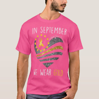September We Wear Gold Childhood Cancer Awareness  Tシャツ