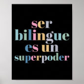 Ser Bilingue Es Un Superder Bilingual Spanieacher  ポスター (正面)