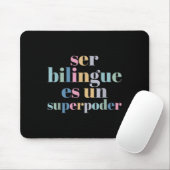 Ser Bilingue Es Un Superder Bilingual Spanieacher マウスパッド (マウス)