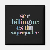 Ser Bilingue Es Un Superder Bilingual Spanieacher  マグネット (正面)