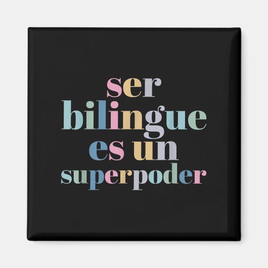 Ser Bilingue Es Un Superder Bilingual Spanieacher  マグネット (正面)