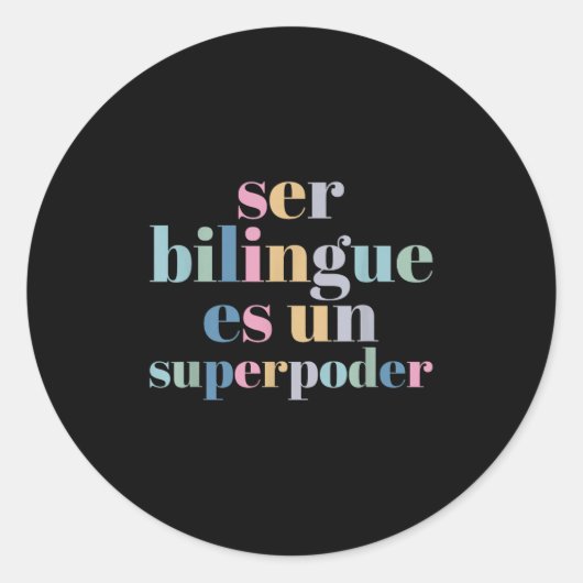 Ser Bilingue Es Un Superder Bilingual Spanieacher  ラウンドシール (正面)